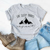 Eat Sleep Travel Repeat Mountains Tee Shirt