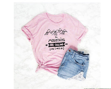 Mountains Are Calling Tee Shirt